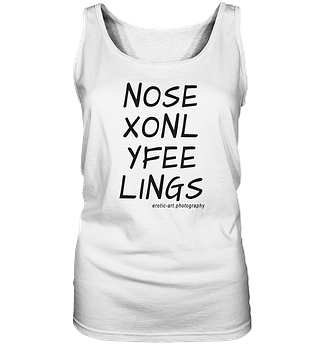 No Sex Only Feelings - Ladies Tank-Top