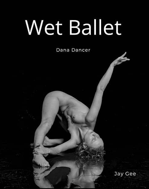 Dana - Wet Ballet - No Text Book No. 3 - Jay Gee